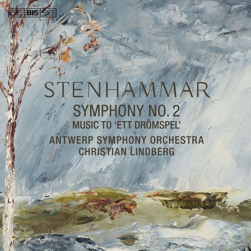 Picture of Antwerp So/Lindberg - Wilhelm Stenhammar: Symphony No. 2, Music to 'Ett Dr�mspel'