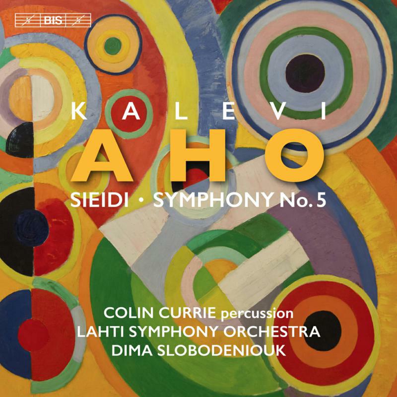 Picture of Currie/Lahti So/Slobodeniouk - Kalevi Aho: Sieidi, Symphony No. 5