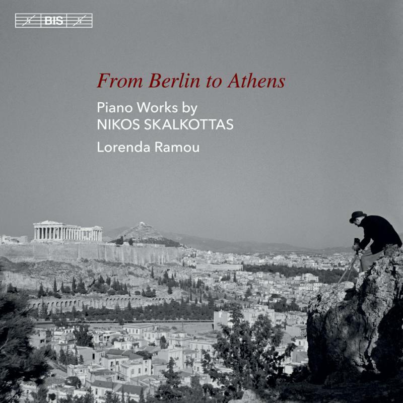 Picture of Lorenda Ramou - From Berlin to Athens: Piano Works by Nikos Skalkottas