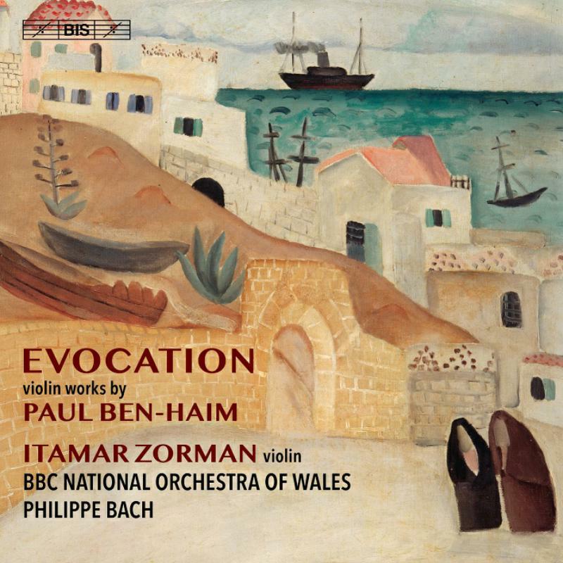 Picture of Zorman/Bbc Now/Bach - Evocation: Violin Works by Paul Ben-Haim