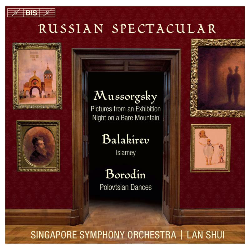 Picture of Singapore So/Shui - Russian Spectacular - Mussorgsky: Pictures at an Exhibition, Night on a Bare Mountain, Balakirev: Islamey, Borodin: Polo