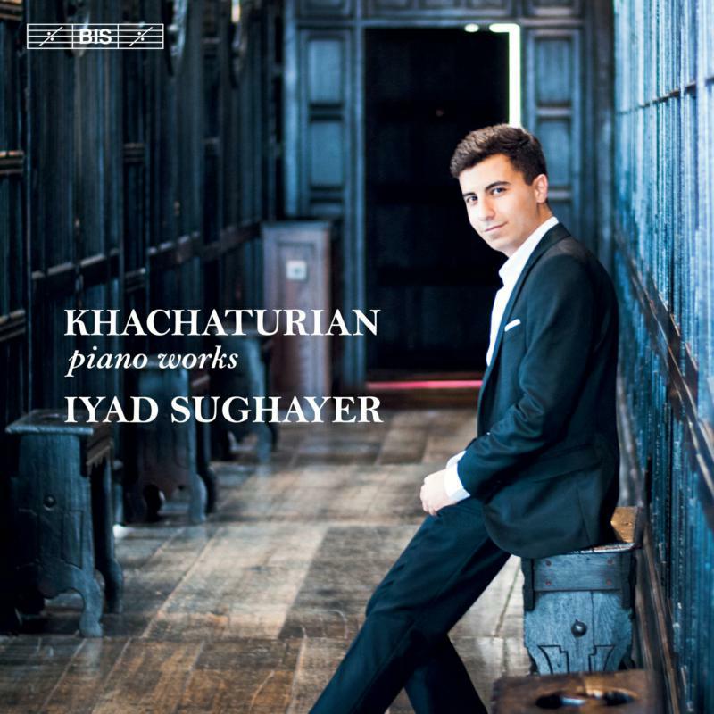 Picture of Iyad Sughayer - Aram Khachaturian: Piano Works