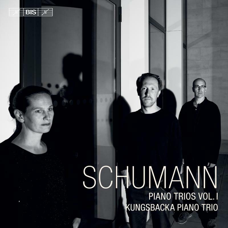 Picture of Kungsbacka Piano Trio - Robert Schumann:Piano Trios, Vol. 1