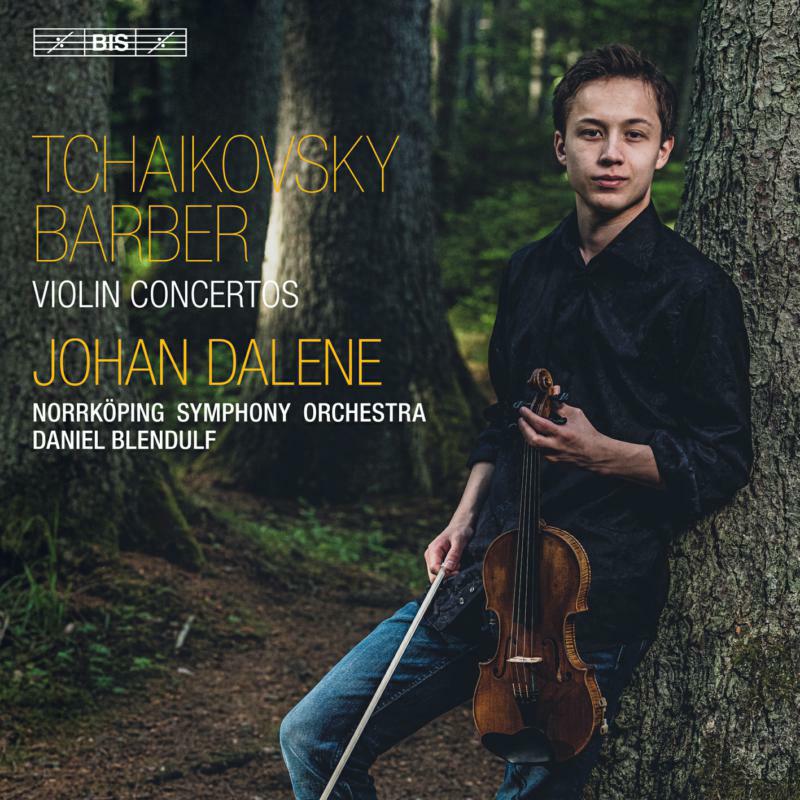 Picture of Dalene/Norrkoping/Blendulf - Pyotr Ilyich Tchaikovsky, Samuel Barber: Violin Concertos