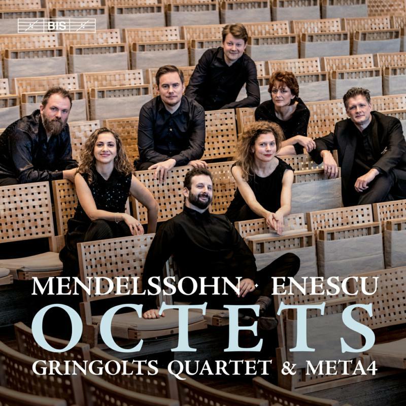 Picture of Gringolts Quartet/Meta4 - Felix Mendelssohn, George Enescu: Octets