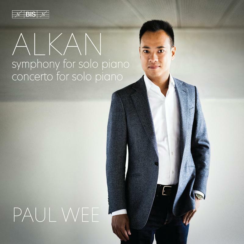 Picture of Paul Wee - Charles-Valentin Alkan: Symphony for piano solo, Concerto for solo piano