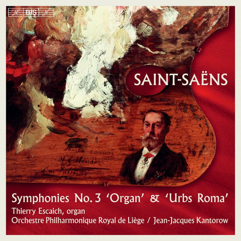 Picture of Various - Camille Saint-Sa�ns: Symphonies No. 3 'Organ' & 'Urbs Roma'