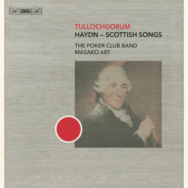 Picture of The Poker Club Band - Tullochgorum: Joseph Haydn - Scottish Songs