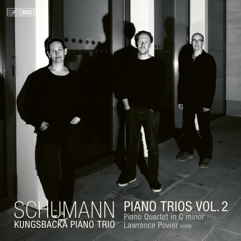 Picture of Kungsbacka Piano Trio; Lawrence Power - Robert Schumann: Piano Trios Vol. 2