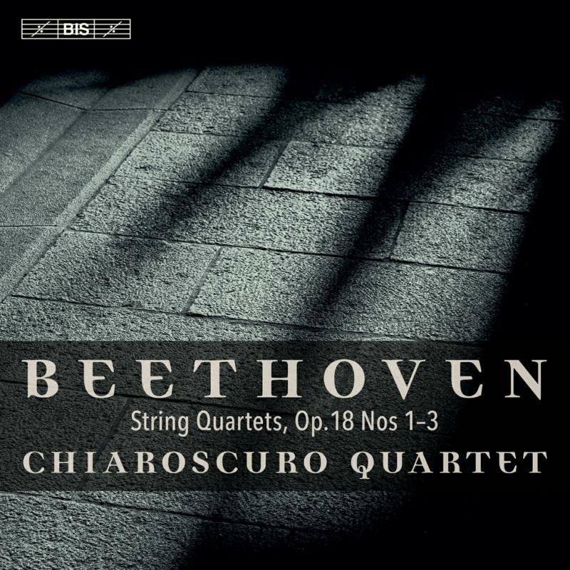 Picture of Chiaroscuro Quartet - Ludwig van Beethoven: String Quartets, Op. 18 Nos. 1-3