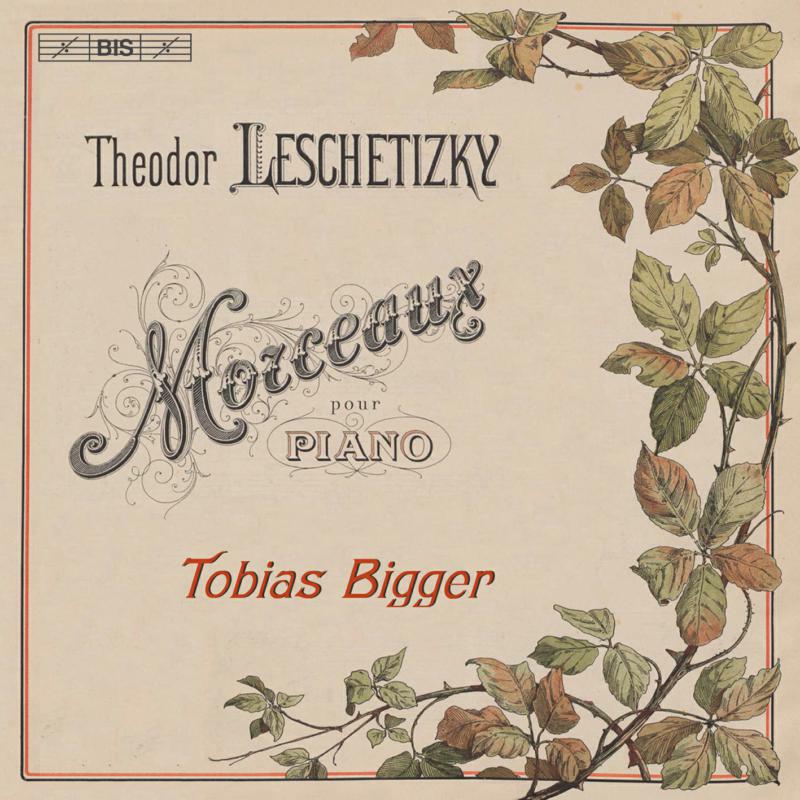 Picture of Tobias Bigger - Theodor Leschetizky: Morceaux pour piano