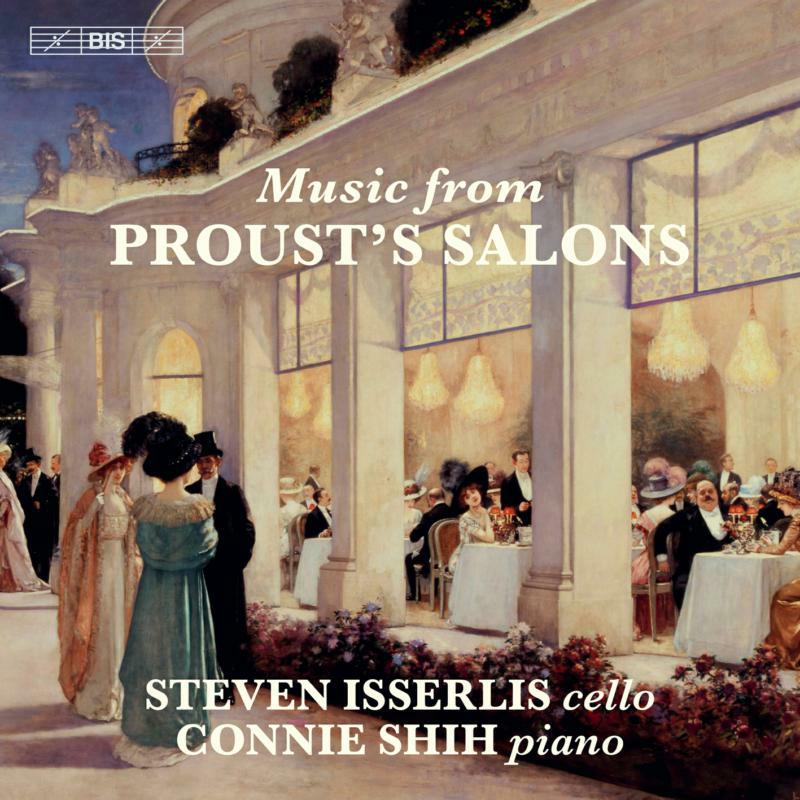 Picture of Isserlis/Shih - Music from Proust's Salons