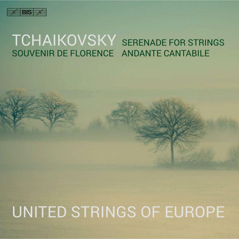 Picture of UNITED STRINGS OF EUROPE - Pyotr Ilyich Tchaikovsky: Serenade for Strings; Souvenir de Florence; Andante Cantabile
