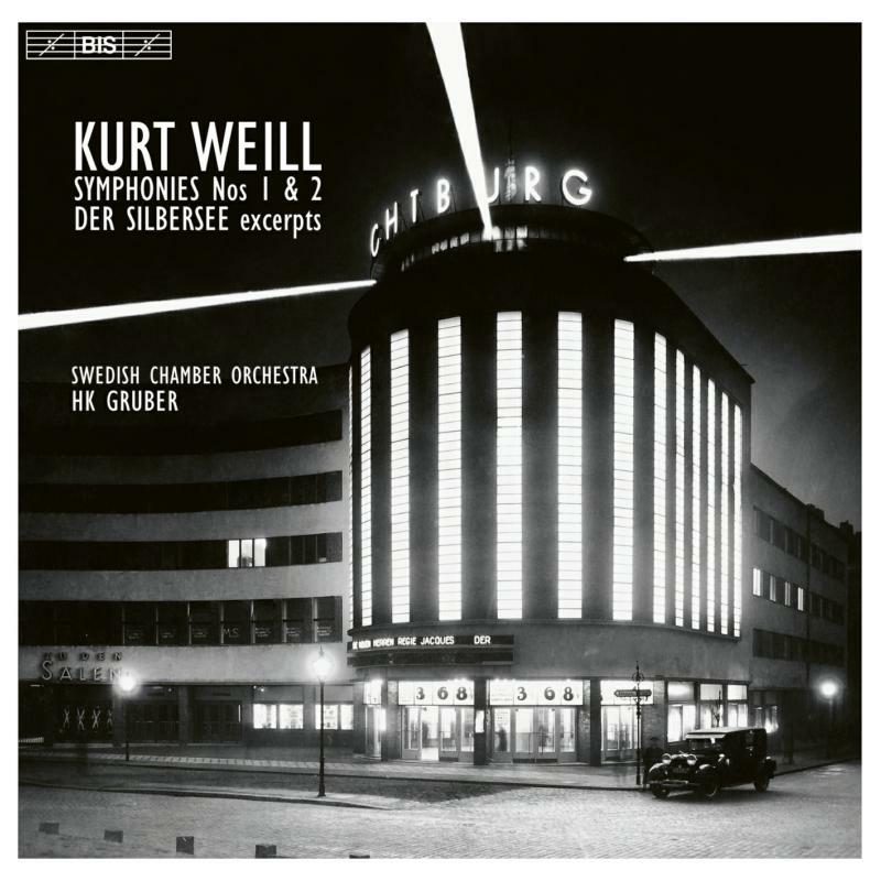 Picture of SWEDISH CHAMBER ORCH/GRUBER - WEILL:SYMPHONIES 1 AND 2/DER SILBERSEE