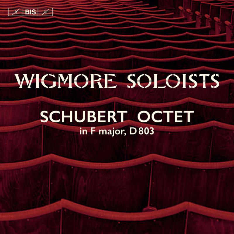 Picture of Wigmore Soloists - Franz Schubert: Octet in F major, D 803