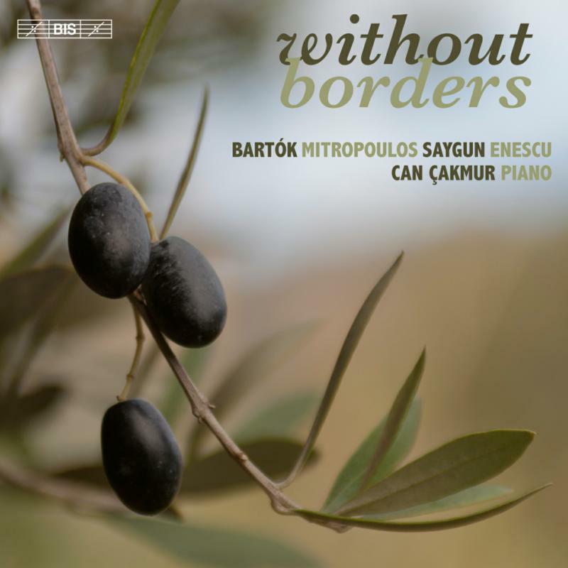Picture of Can Cakmur - Without Borders: B�la Bart�k; Dimitri Mitropoulos; Ahmed Adnan Saygun; George Enescu