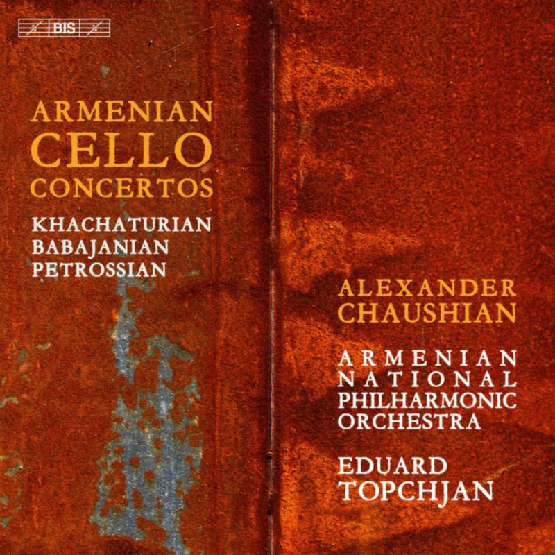 Picture of CHAUSHIAN/ARMENIAN NPO - Armenian Cello Concertos