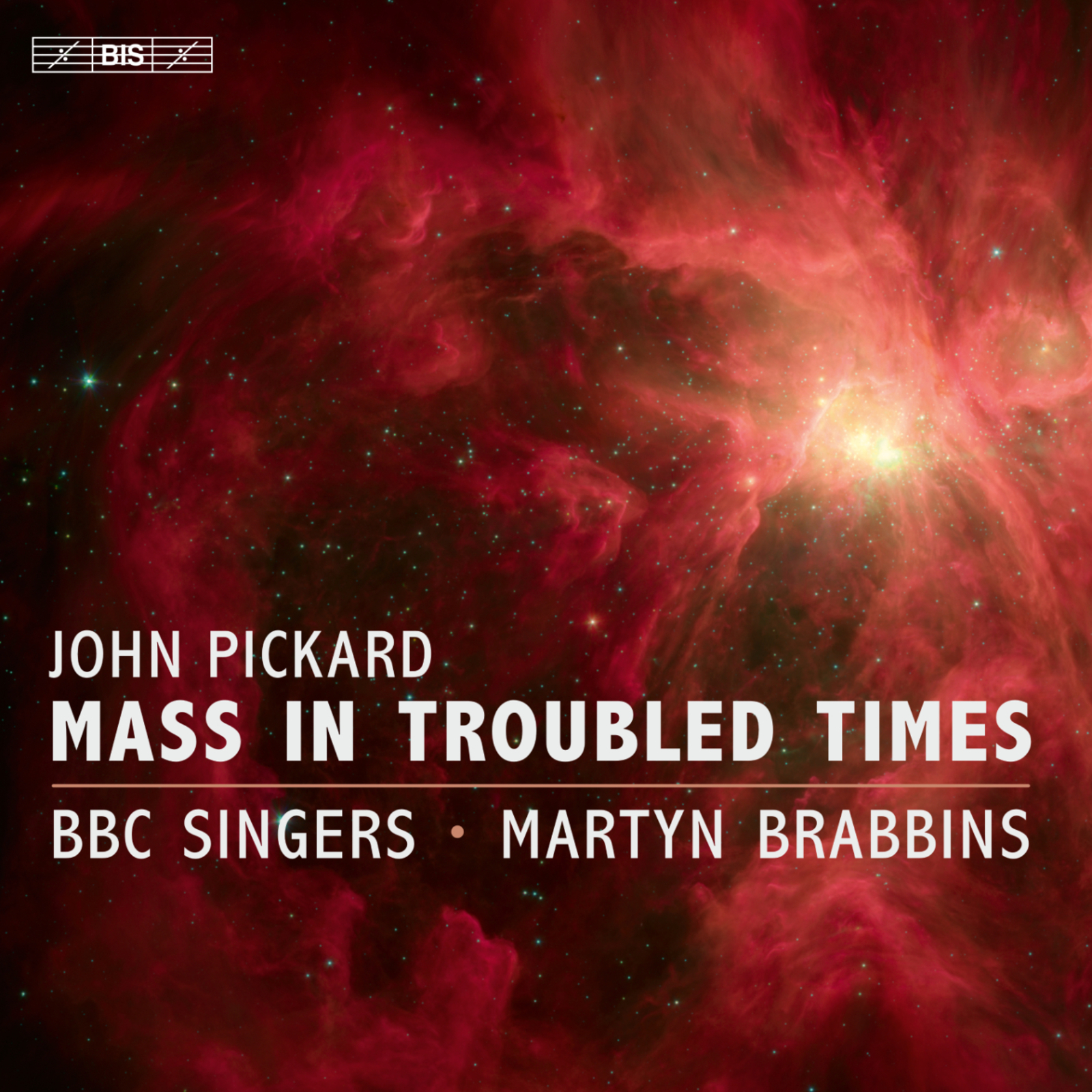 Picture of BBC SINGERS - JOHN PICKARD - MASS IN TROUBLED TIMES