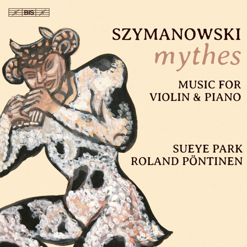 Picture of PARK/PONTINEN - Karol Szymanowski: Mythes - music for violin and piano