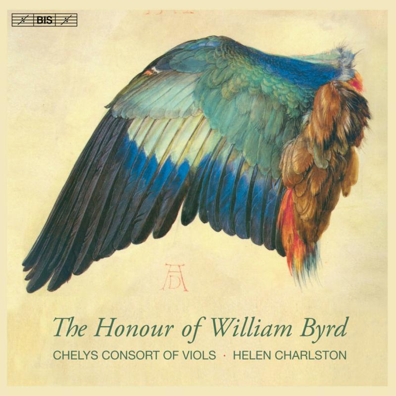 Picture of Chelys Consort of Viols; Helen Charlston; Harry Buckoke - The Honour of William Byrd
