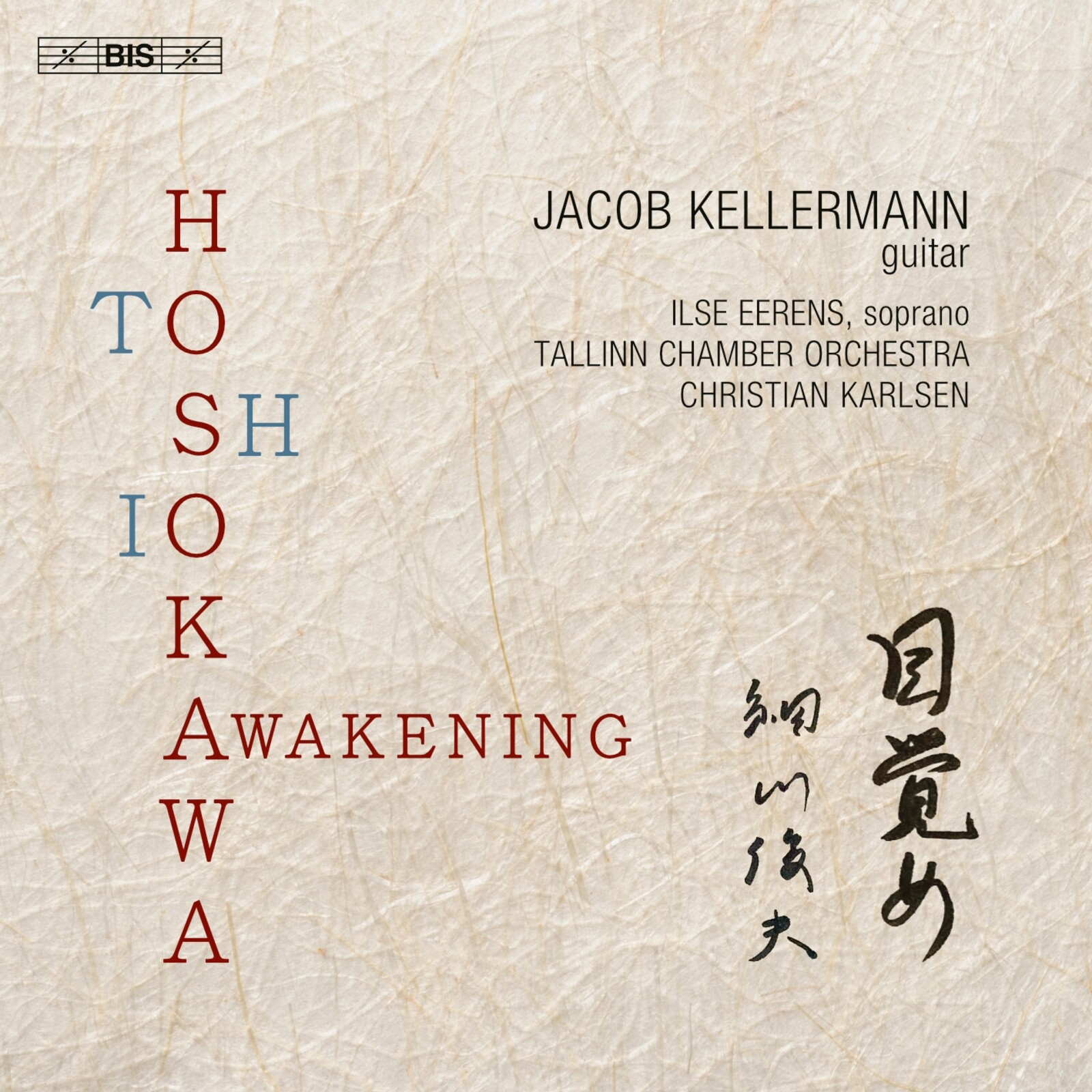 Picture of Jacob Kellermann; Ilse Eerens; Tallinn Chamber Orchestra; Christian Karlsen - Toshio Hosokawa: Awakening