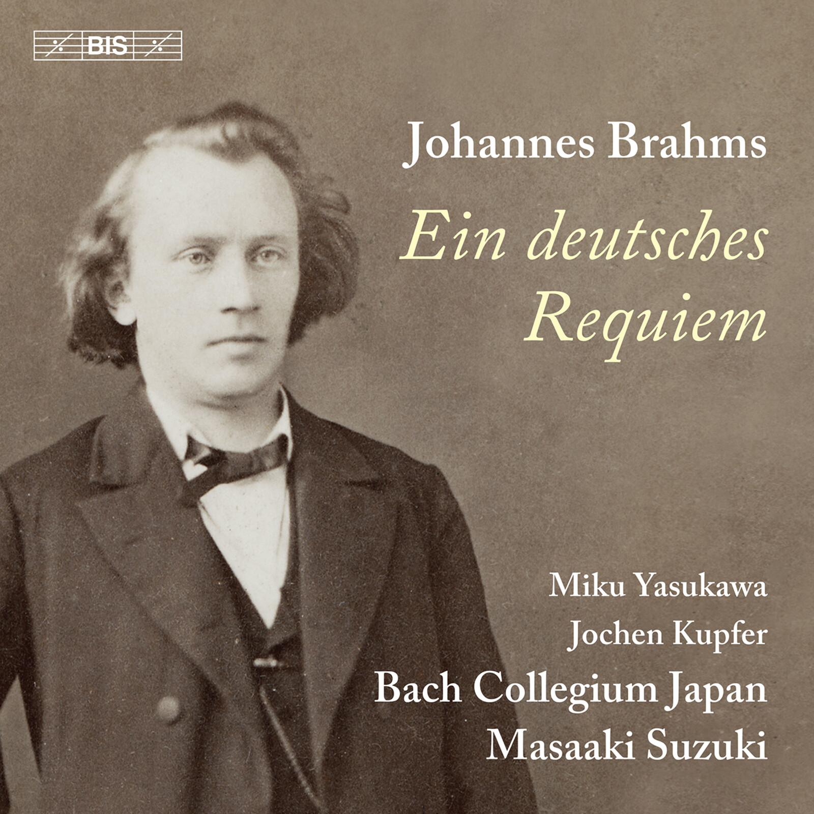 Picture of Miku Yasukawa; Jochen Kupfer; Bach Collegium Japan; Masaaki Suzuki - Johannes Brahms: Ein deutsches Requiem