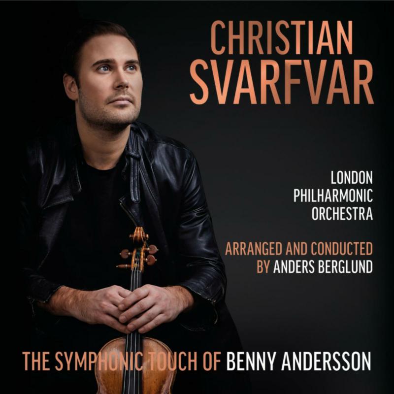 Picture of Christian Svarfvar; London Philharmonic Orchestra; Anders Berglund - The Symphonic Touch of Benny Andersson