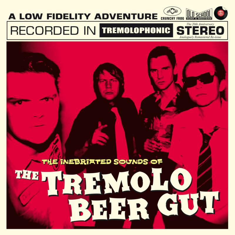 Picture of The Tremolo Beer Gut - The Inebriated Sounds Of