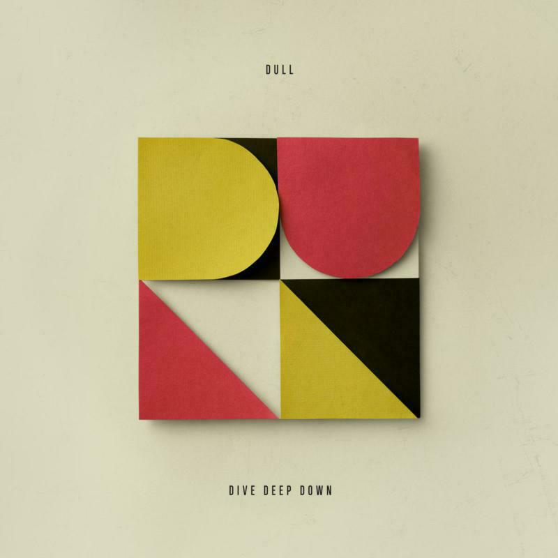 Picture of Dull - Dive Deep Down