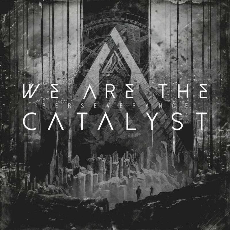 Picture of We Are The Catalyst - Perseverance