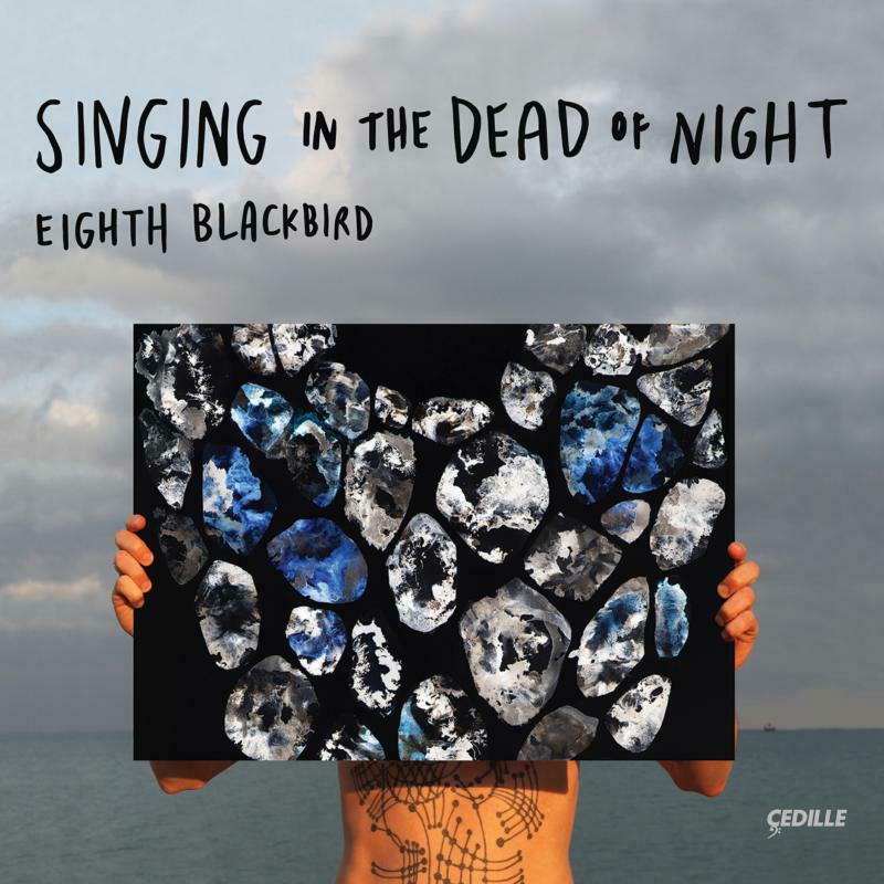 Picture of Eighth Blackbird - Singing in the Dead of Night