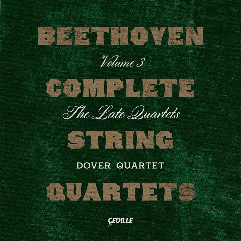 Picture of DOVER QUARTET - BEETHOVEN:STRING QUARTETS 3