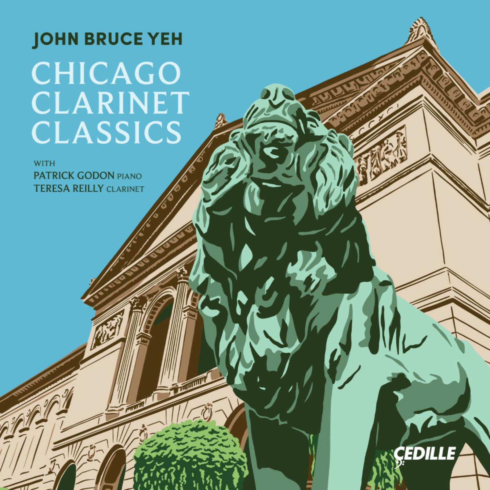 Picture of John Bruce Yeh; Patrick Godon; Teresa Reilly - Chicago Clarinet Classics