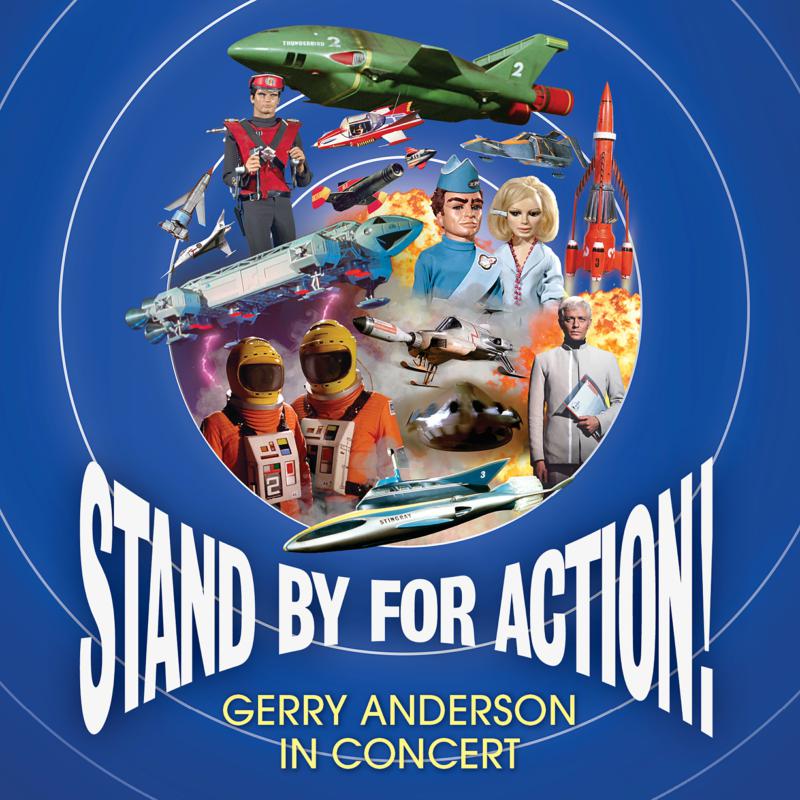 Picture of Carrot Productions' Hackenbacker Orchestra & George Morton - Stand By For Action! Gerry Anderson In Concert