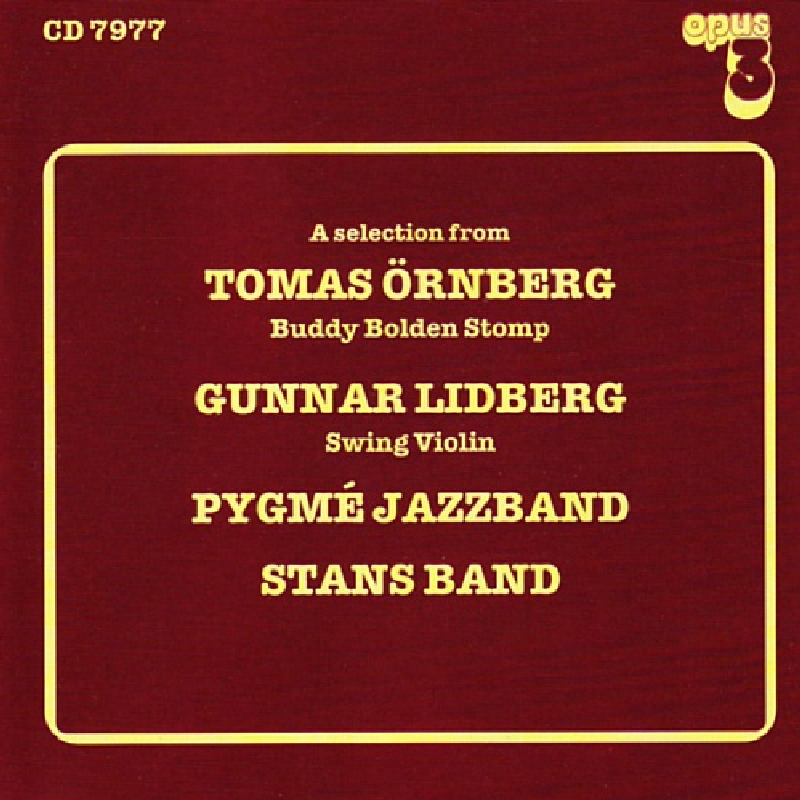 Picture of Tomas Ornberg, Gunnar Lidberg, Pygme Jazzband & Sans Band - A Selection From...