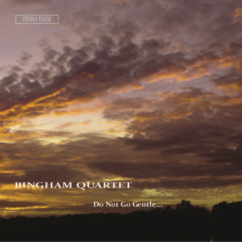Picture of Bingham String Quartet - Do Not Go Gentle