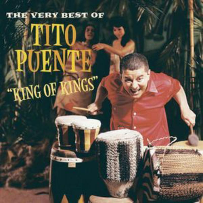 Picture of Tito Puente - King of Kings: The Very Best of