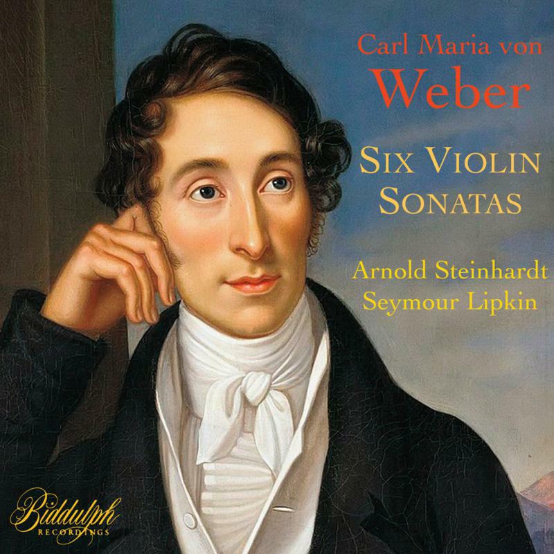 Picture of Steinhardt/Lipkin - Carl Maria von Weber: Six Violin Sonatas