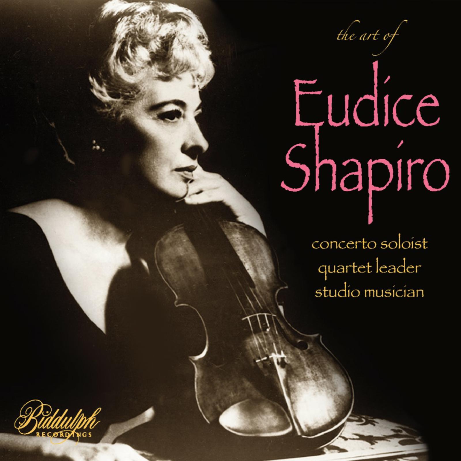 Picture of Eudice Shapiro; NBC Symphony Orchestra; Paul Weston Orchestra; American Art Quartet; Frank Black; Paul Weston - The Art of Eudice Shapiro
