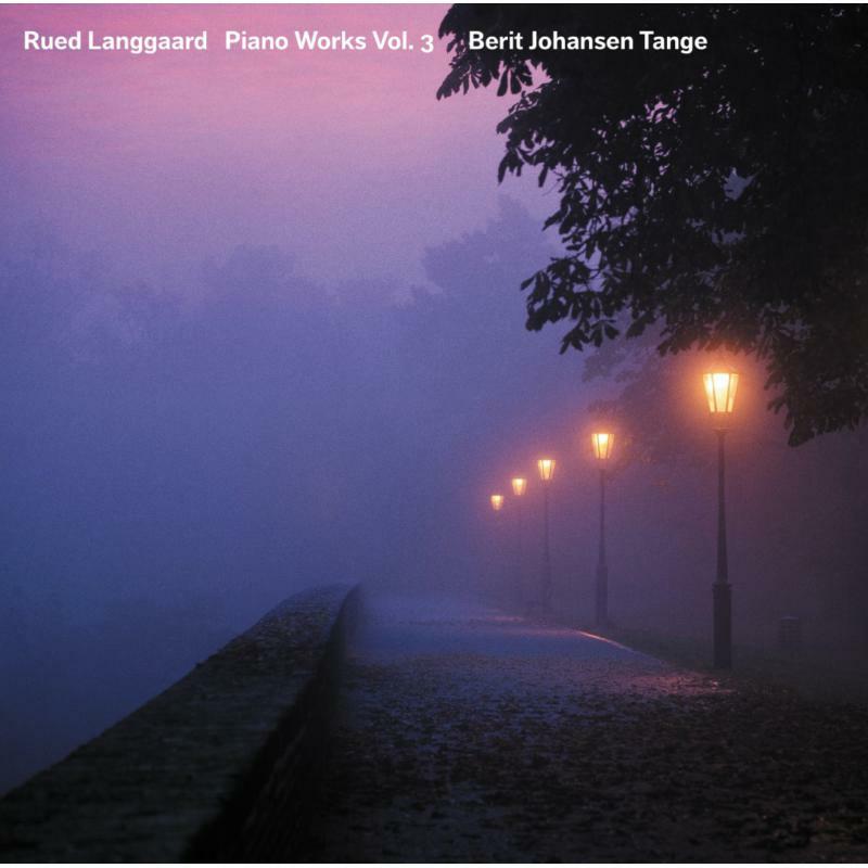 Picture of Berit Johansen Tange - Langgaard: Piano Works Vol 3