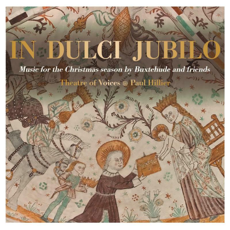 Picture of Theatre Of Voices/Hillier - In Dulci Jubilo � Music for the Christmas season by Buxtehude and Friends