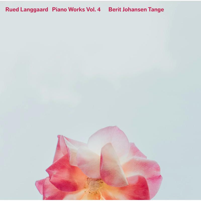 Picture of Johansen Tange - Rued Langgaard: Piano Works, Vol. 4