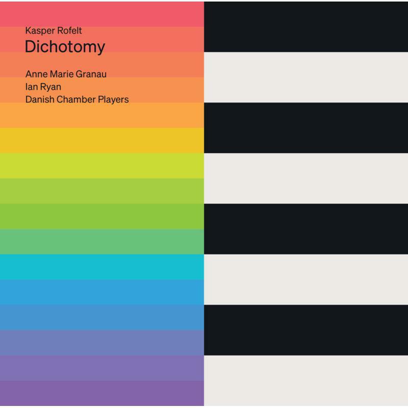 Picture of Danish Chamber Players - Kasper Rofelt: Dichotomy