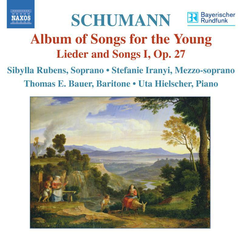 Picture of Bauer:Hielscher:Iranyi:Rubens - SCHUMANN: Complete Songs Vol. 3 - Liederalbum fur die Jugend, Op. 79 / Lieder und Gesange I, Op. 27