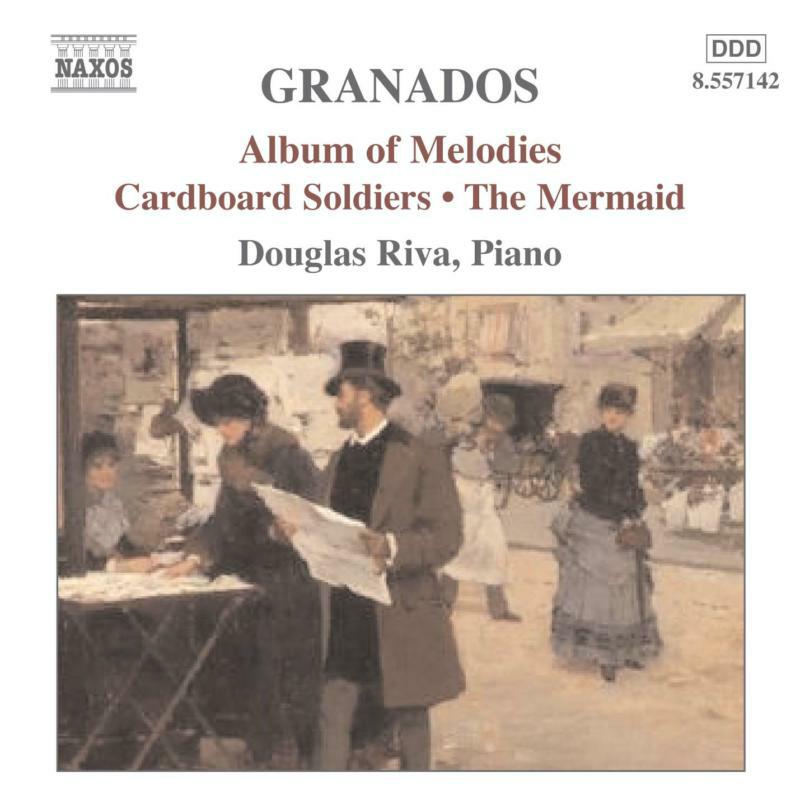 Picture of Douglas Riva Piano - GRANADOS: Album of Melodies / Cardboard Soldiers / The Mermaid