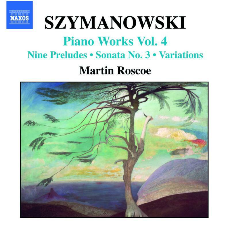 Picture of Martin Roscoe - SZYMANOWSKI: Piano Works, Vol. 4