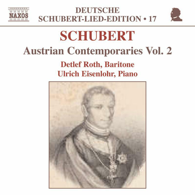 Picture of Roth:Eisenlohr - SCHUBERT: Lied Edition 17 - Austrian Contemporaries, Vol. 2