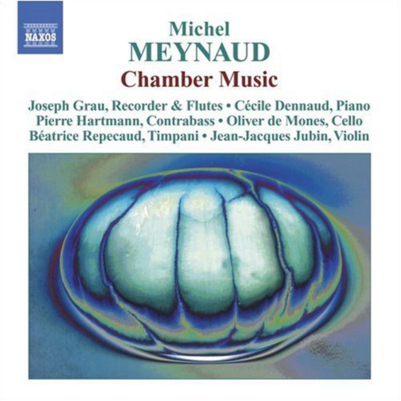 Picture of Meynaud - Chamber Music of Michel Meynaud