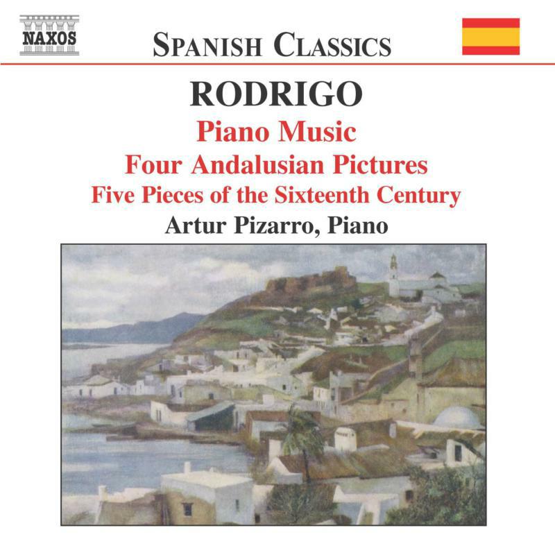 Picture of Artur Pizarro - RODRIGO: Piano Music, Vol. 1