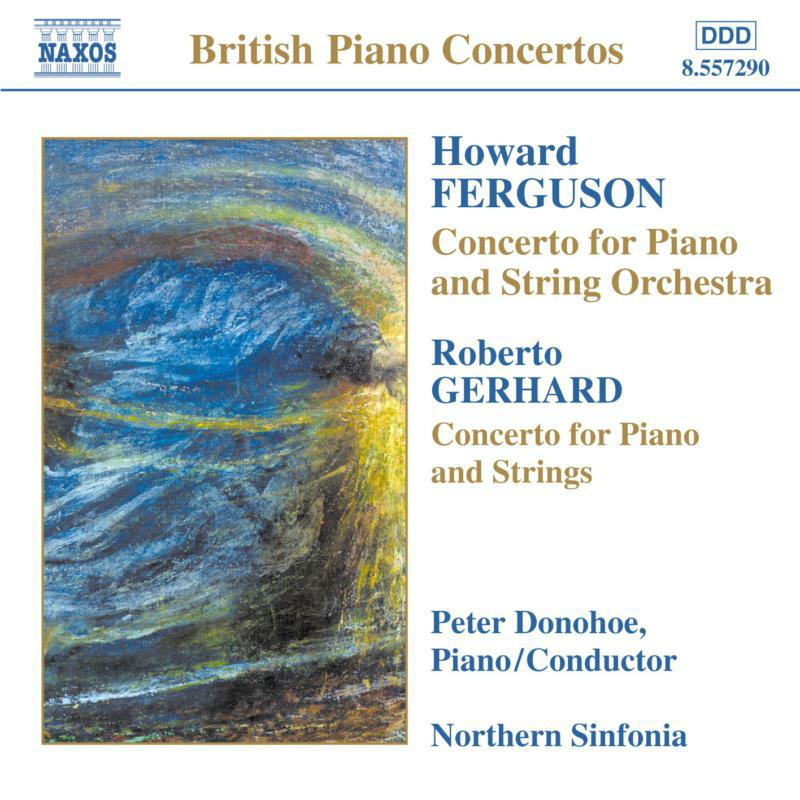 Picture of Donohoe:Northern Sinfonia - FERGUSON / GERHARD / ROWLEY / DARNTON: Piano Concertos